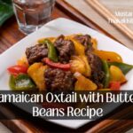 Jamaican Oxtail with Butter Beans Recipe