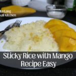 Sticky Rice with Mango Recipe Easy