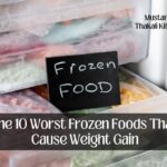 The 10 Worst Frozen Foods That Cause Weight Gain