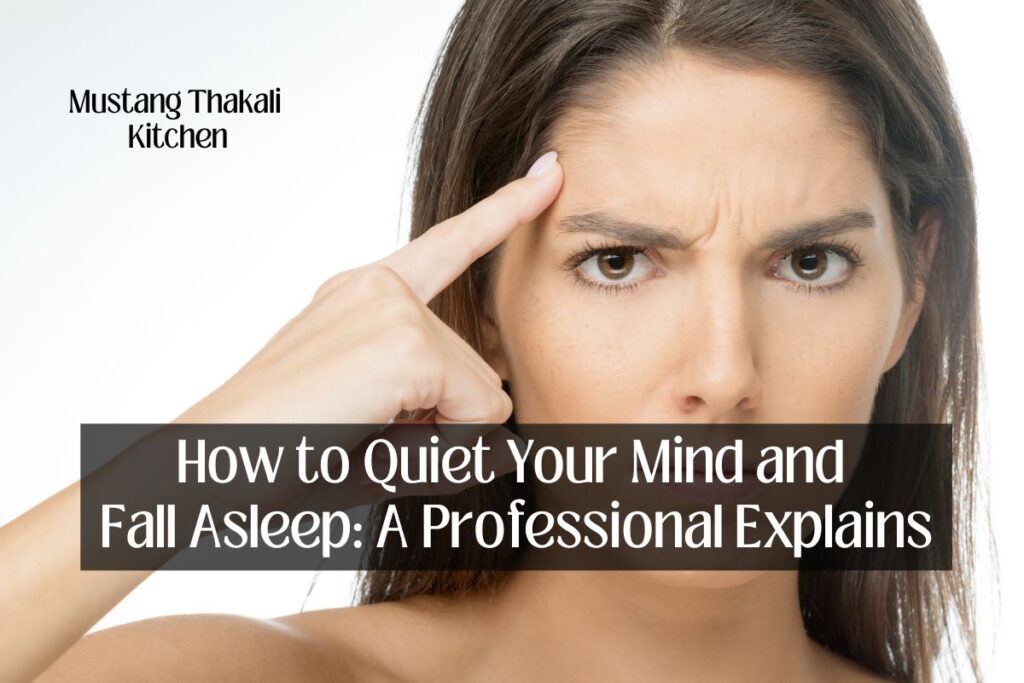 How to Quiet Your Mind and Fall Asleep: A Professional Explains