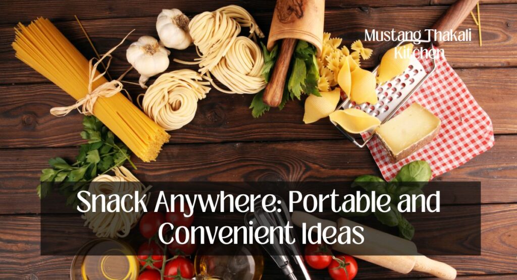 Snack Anywhere: Portable and Convenient Ideas